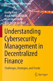 Front cover_Understanding Cybersecurity Management in Decentralized Finance