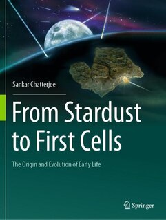 Front cover_From Stardust to First Cells