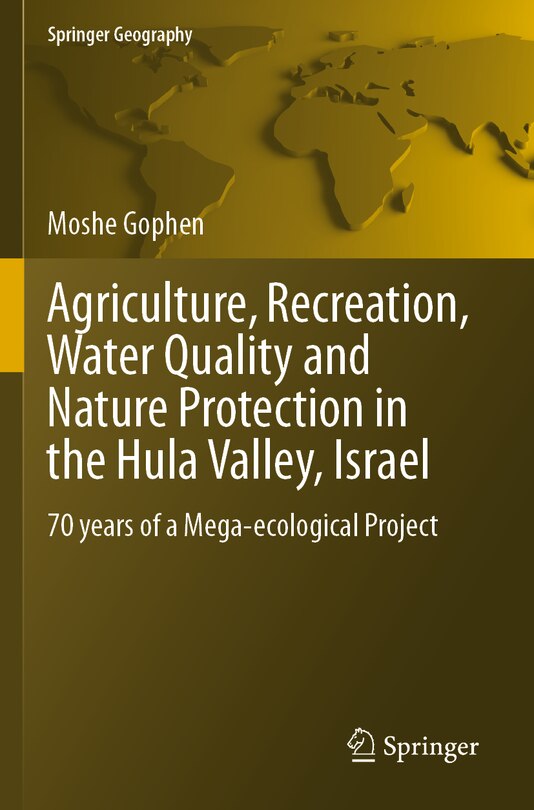 Front cover_Agriculture, Recreation, Water Quality and Nature Protection in the Hula Valley, Israel