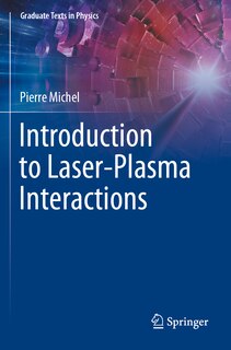 Front cover_Introduction to Laser-Plasma Interactions