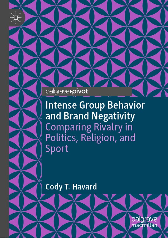 Front cover_Intense Group Behavior and Brand Negativity