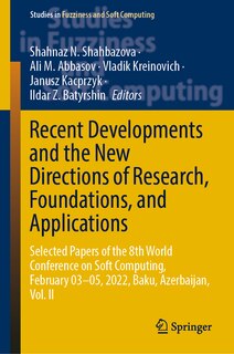 Front cover_Recent Developments and the New Directions of Research, Foundations, and Applications