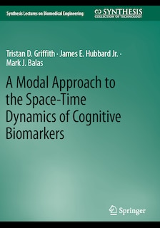 Front cover_A Modal Approach to the Space-Time Dynamics of Cognitive Biomarkers