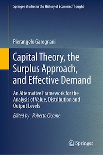 Front cover_Capital Theory, the Surplus Approach, and Effective Demand