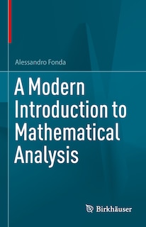 Front cover_A Modern Introduction to Mathematical Analysis
