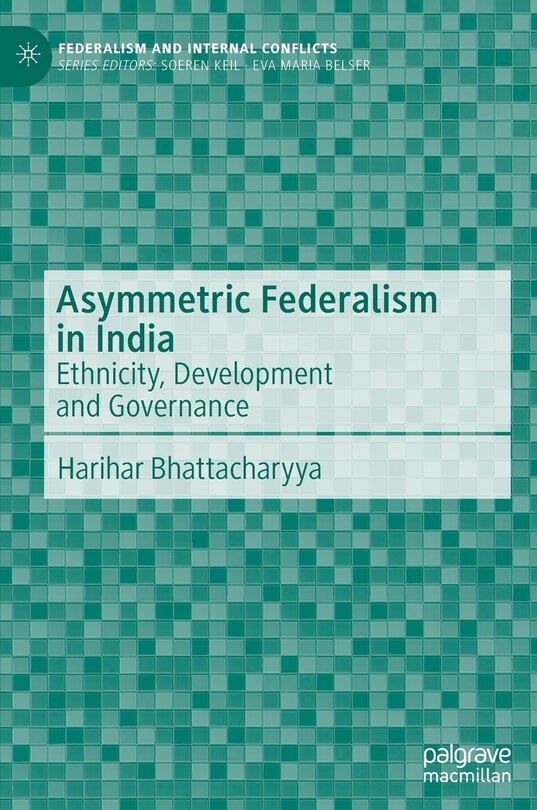 Front cover_Asymmetric Federalism in India