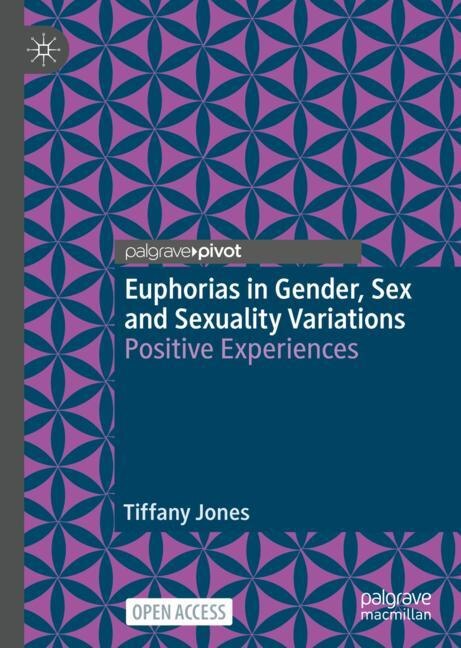 Couverture_Euphorias in Gender, Sex and Sexuality Variations