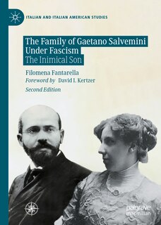 Front cover_The Family of Gaetano Salvemini Under Fascism