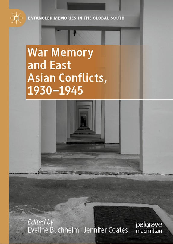 Couverture_War Memory and East Asian Conflicts, 1930-1945