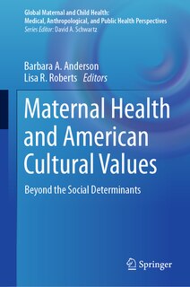 Couverture_Maternal Health and American Cultural Values