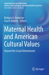 Front cover_Maternal Health and American Cultural Values