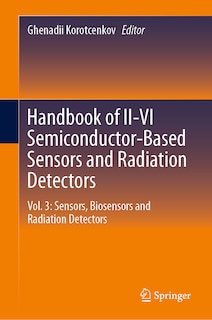 Front cover_Handbook of II-VI Semiconductor-Based Sensors and Radiation Detectors