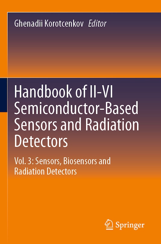 Couverture_Handbook of II-VI Semiconductor-Based Sensors and Radiation Detectors