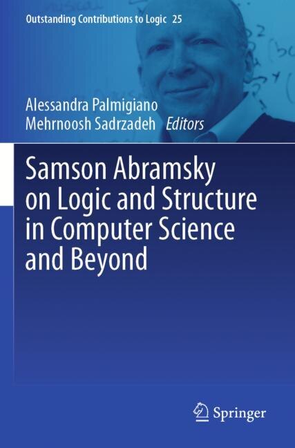 Front cover_Samson Abramsky on Logic and Structure in Computer Science and Beyond