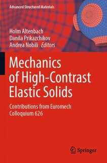 Front cover_Mechanics of High-Contrast Elastic Solids