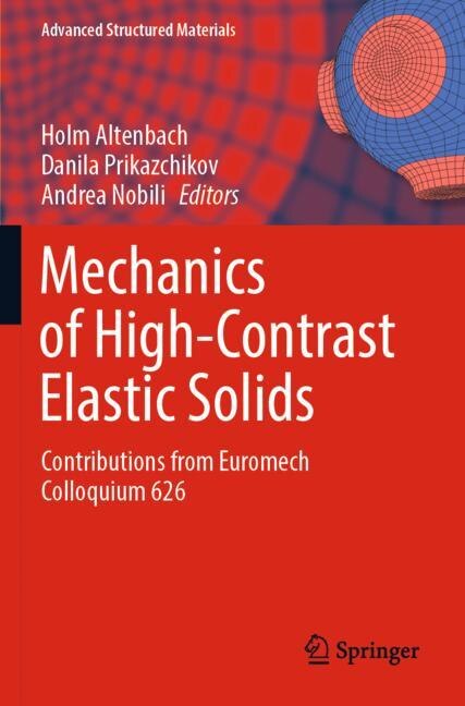 Front cover_Mechanics of High-Contrast Elastic Solids