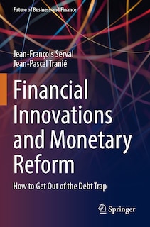 Front cover_Financial Innovations and Monetary Reform