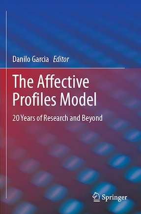 The Affective Profiles Model: 20 Years of Research and Beyond