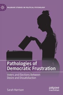Front cover_Pathologies of Democratic Frustration