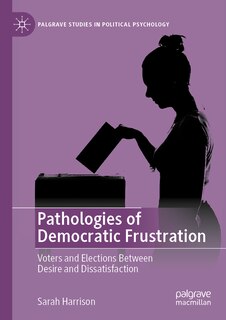 Front cover_Pathologies of Democratic Frustration