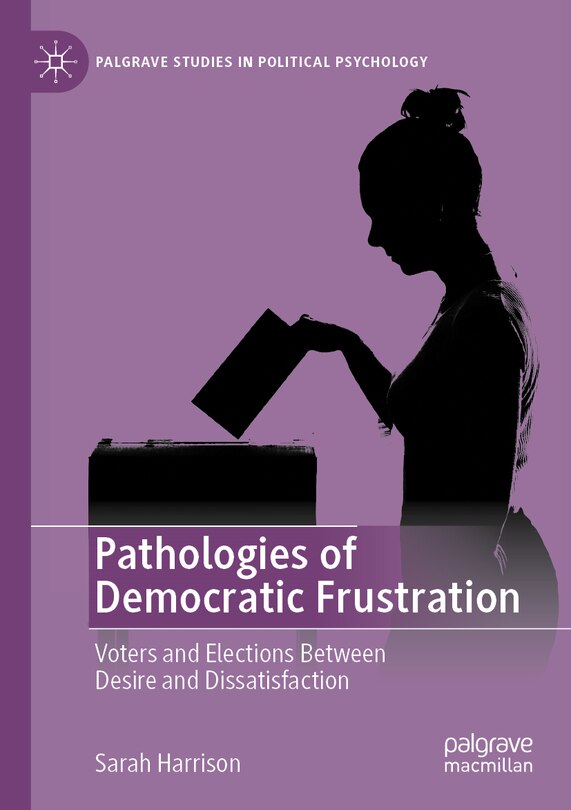 Front cover_Pathologies of Democratic Frustration