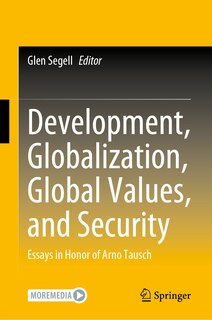 Front cover_Development, Globalization, Global Values, and Security