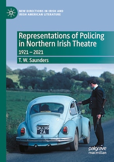 Couverture_Representations of Policing in Northern Irish Theatre