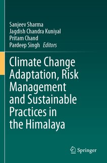 Couverture_Climate Change Adaptation, Risk Management and Sustainable Practices in the Himalaya