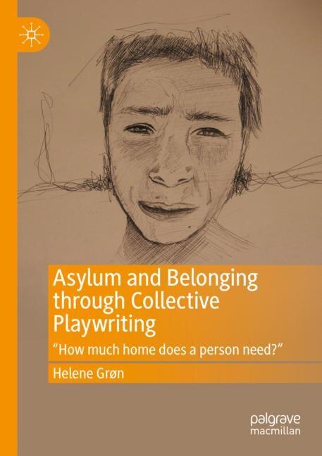 Couverture_Asylum and Belonging through Collective Playwriting