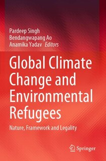 Front cover_Global Climate Change and Environmental Refugees