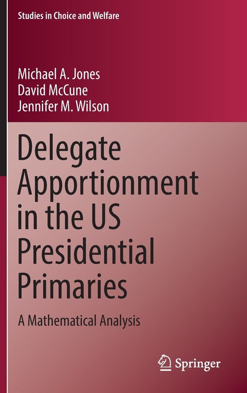 Couverture_Delegate Apportionment in the US Presidential Primaries