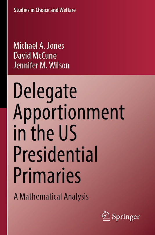 Couverture_Delegate Apportionment in the US Presidential Primaries