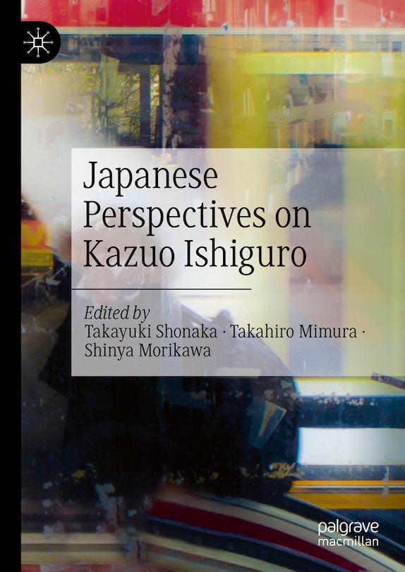 Front cover_Japanese Perspectives on Kazuo Ishiguro