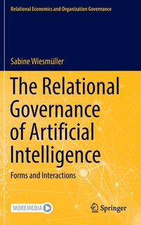 Front cover_The Relational Governance of Artificial Intelligence