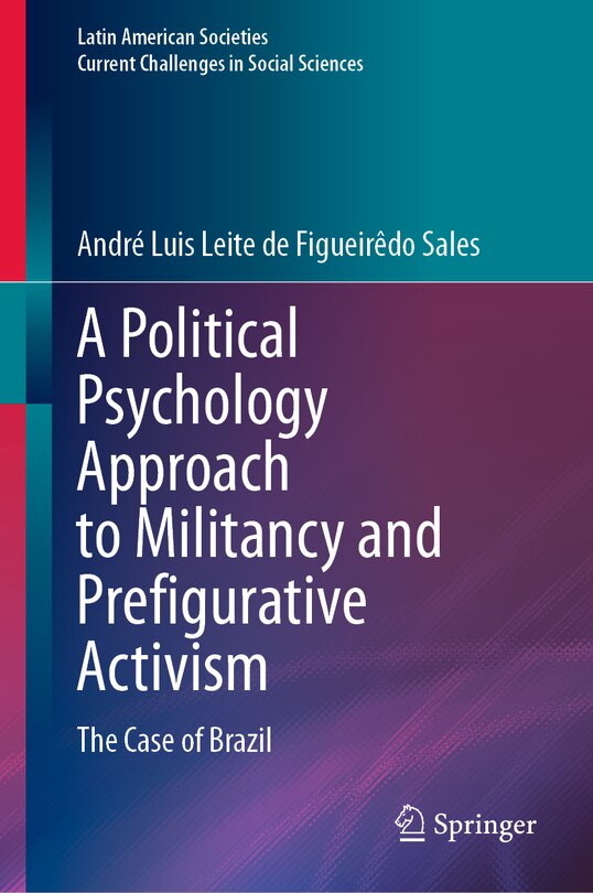 Front cover_A Political Psychology Approach to Militancy and Prefigurative Activism