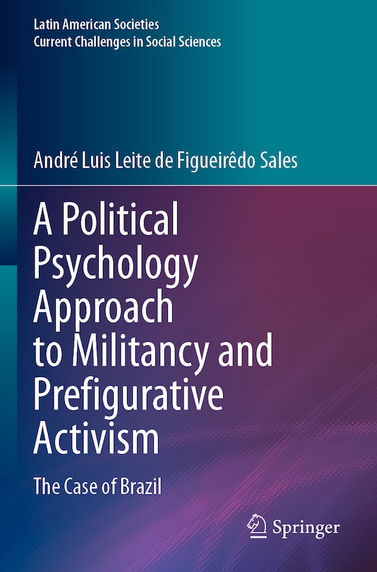 Front cover_A Political Psychology Approach to Militancy and Prefigurative Activism