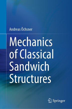 Mechanics of Classical Sandwich Structures