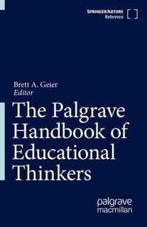 Front cover_The Palgrave Handbook of Educational Thinkers