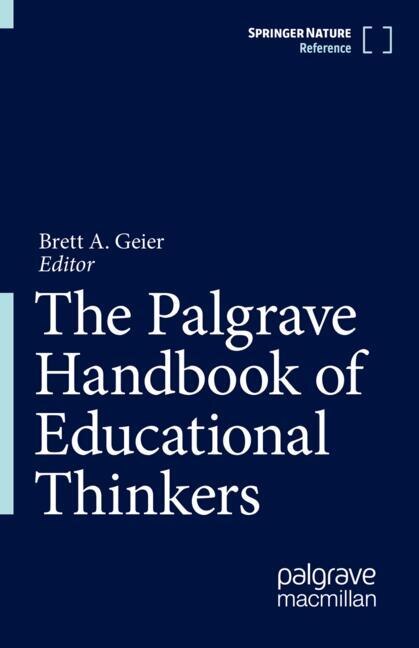 Front cover_The Palgrave Handbook of Educational Thinkers