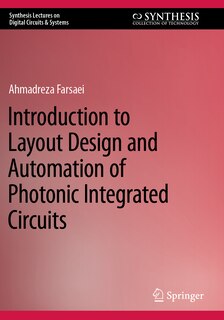 Front cover_Introduction to Layout Design and Automation of Photonic Integrated Circuits