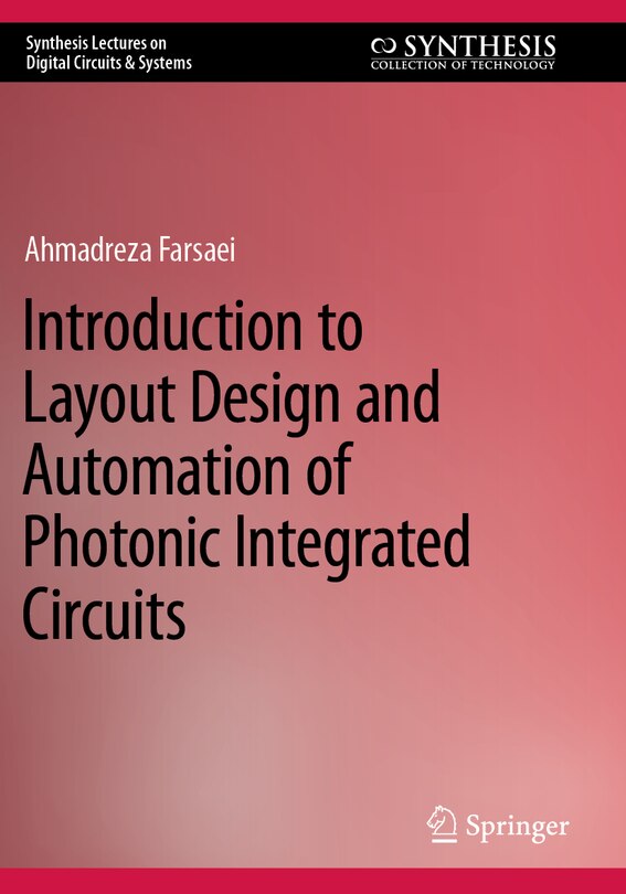 Front cover_Introduction to Layout Design and Automation of Photonic Integrated Circuits