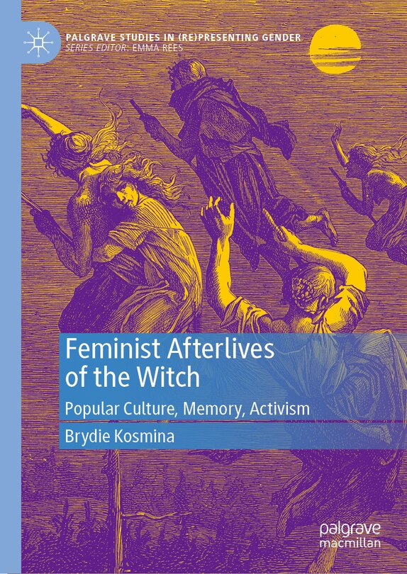 Front cover_Feminist Afterlives of the Witch