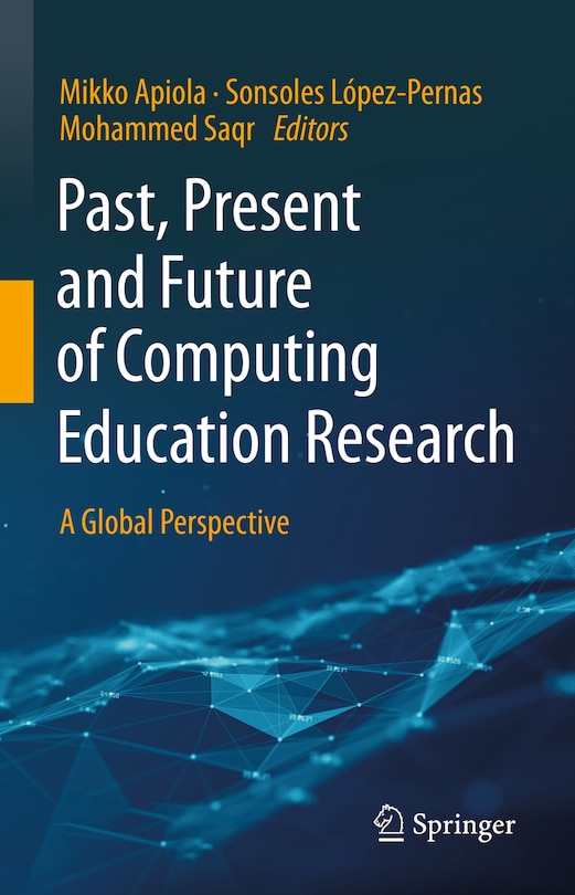Front cover_Past, Present and Future of Computing Education Research