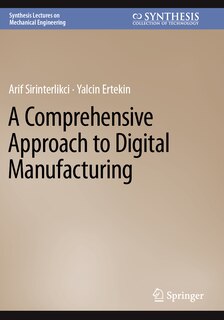 Front cover_A Comprehensive Approach to Digital Manufacturing