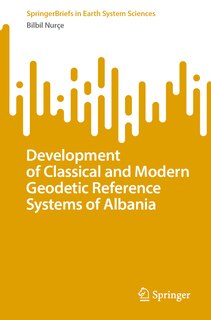 Couverture_Development of Classical and Modern Geodetic Reference Systems of Albania