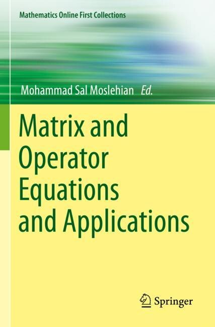 Couverture_Matrix and Operator Equations and Applications