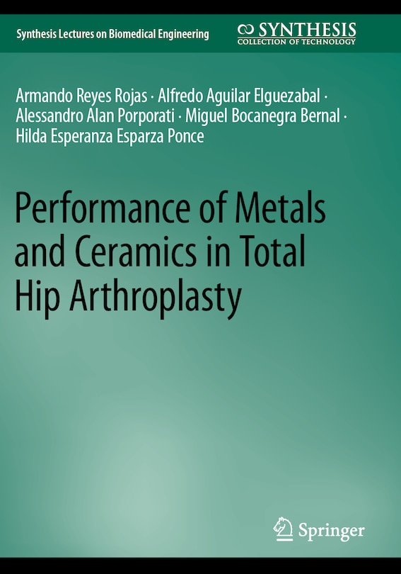 Front cover_Performance of Metals and Ceramics in Total Hip Arthroplasty