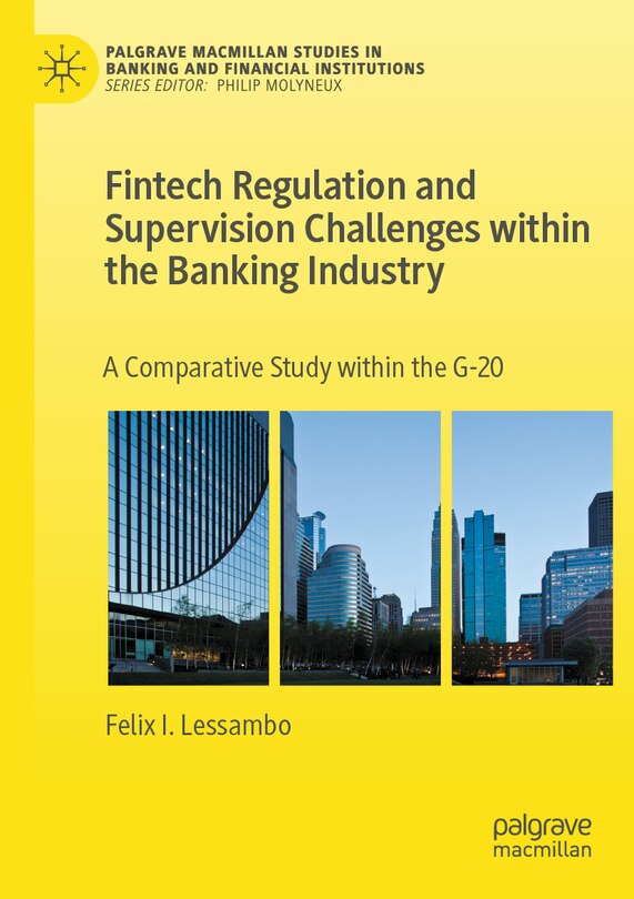Front cover_Fintech Regulation and Supervision Challenges within the Banking Industry