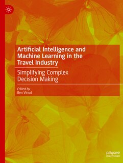 Front cover_Artificial Intelligence and Machine Learning in the Travel Industry