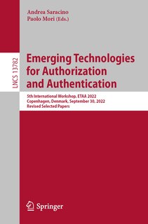 Front cover_Emerging Technologies for Authorization and Authentication